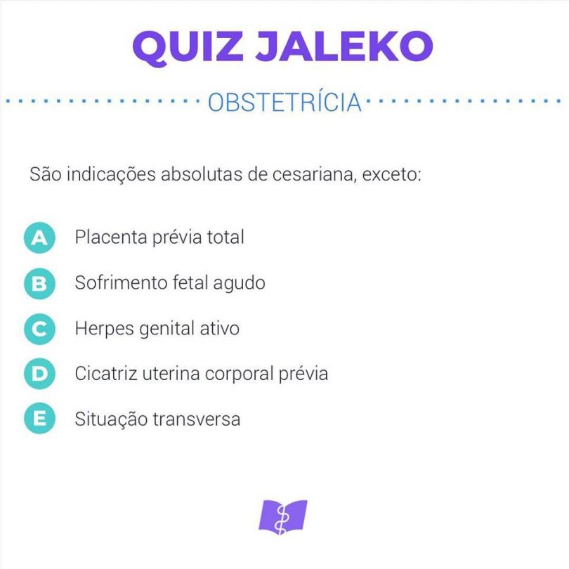 Quiz Jaleko: Indicações absolutas de cesariana
